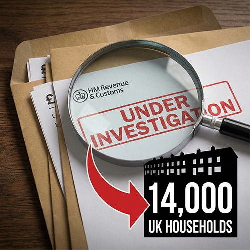 14,000 UK Households Now Under Tax Investigation